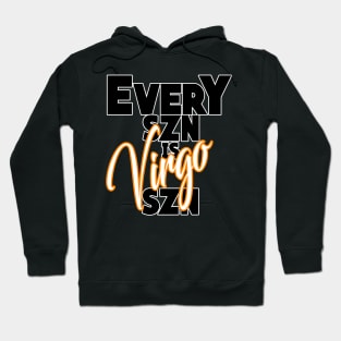 Every SZN Is Virgo SZN Hoodie